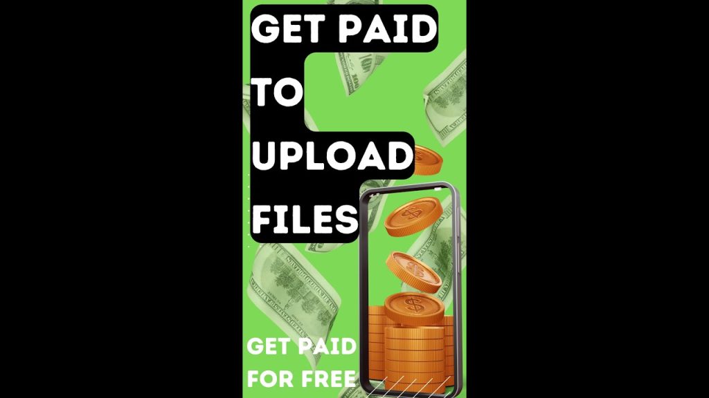 Get Paid For Free 💸💸💸 Get Paid To Upload Files 🤑🤑🤑 #shorts #youtubeshorts #makemoneyonline2022
