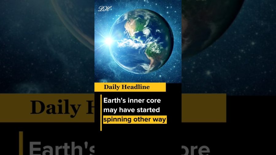 Inner core of Earth may have started spinning other way #shorts #viral #short #youtubeshorts #earth